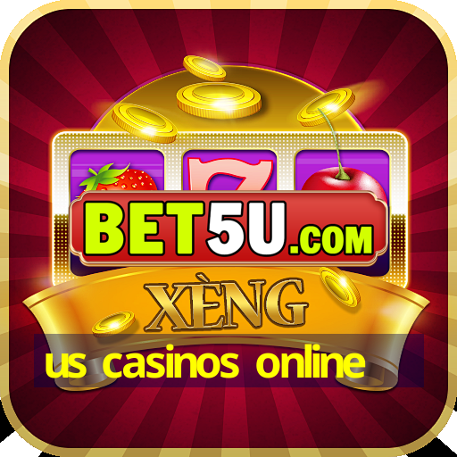 us casinos online